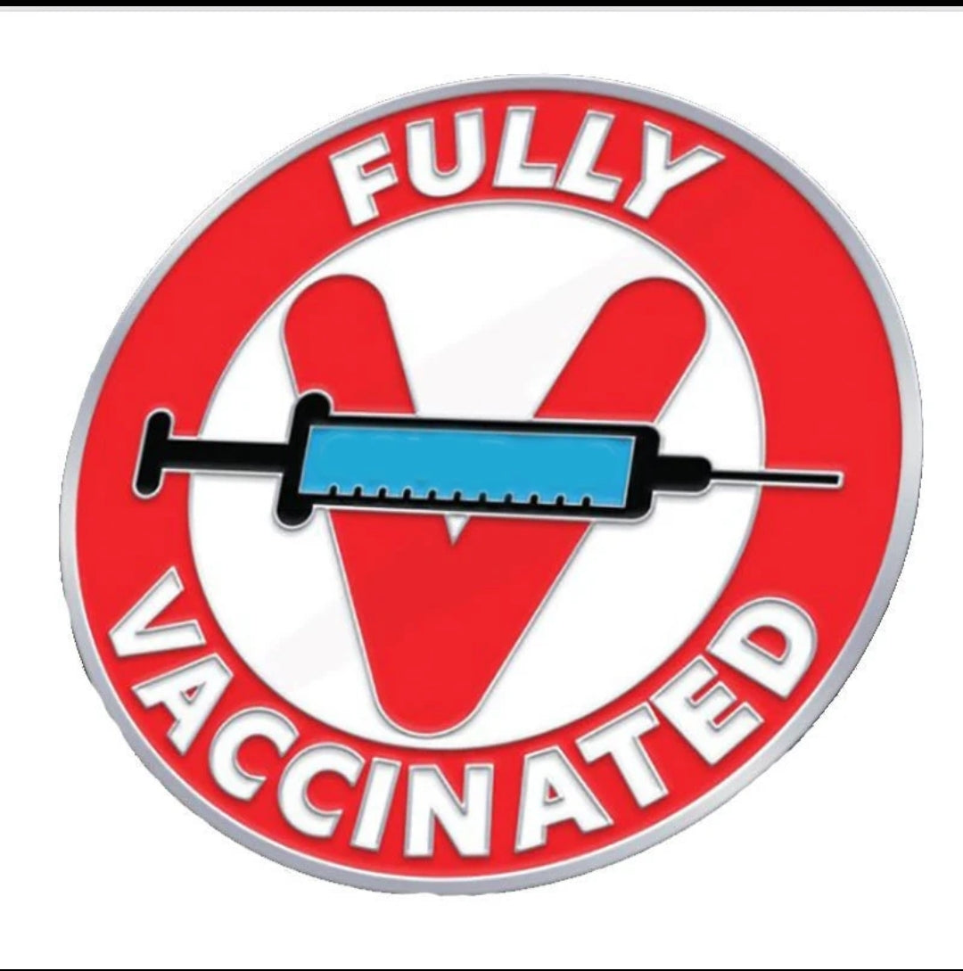 Fully Vaccinated Brooch